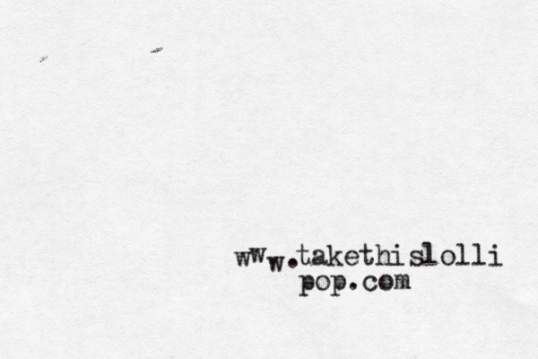 takethislolli pop.com . w w w