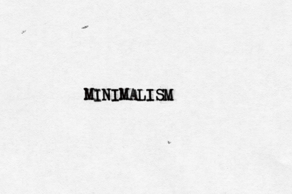 MINIMALISM MINIMALIS