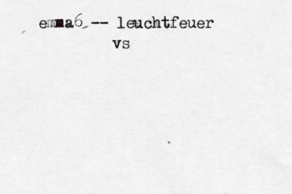 emma6 -- leuchtfeuer v