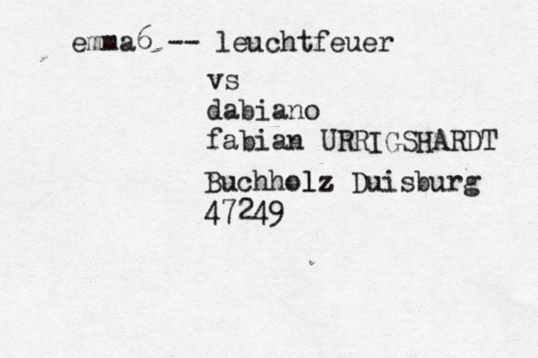 emma6 -- leuchtfeuer vs dabiano fabian URRIGSHARDT Buchholz z l Duisburg 47249