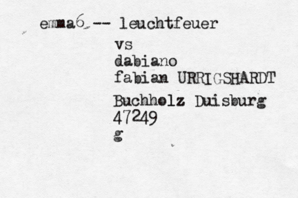 emma6 -- leuchtfeuer vs dabiano fabian URRIGSHARDT Buchholz z l Duisburg 47249 