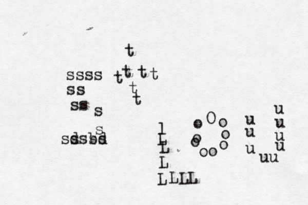 ssss ss ss s s sdssd s bs t t t t t l L L L L LLL O o o o o o o o o u u u uu u u u u t t 