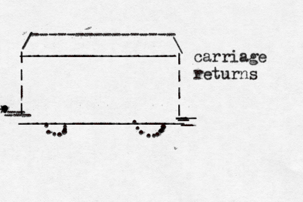 / ---------------- \ | | | | | | | | __________________ . . . . . . . . . . . . . . . . . _________________ • -- --- . . . . , , , , , . * carriage returns _ _ _ __ 