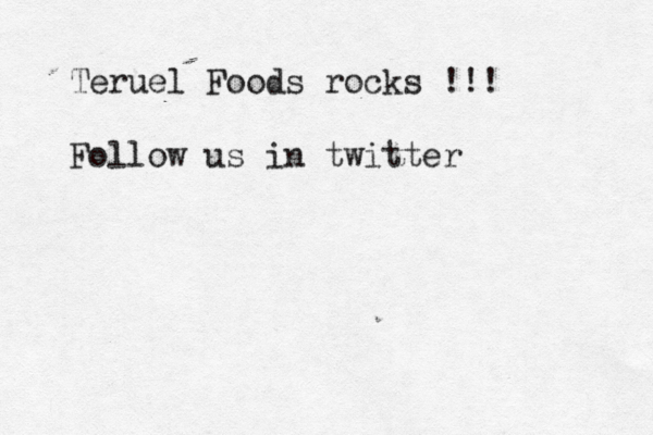 Teruel Foods rocks !!! Follow us @ @@ in twitter