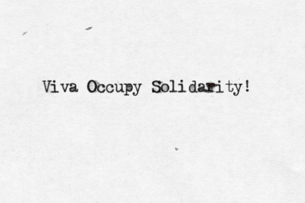 Viva Occupy Solidarity!