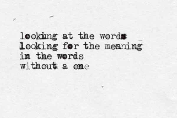 looku ing at the words looking for the men aning in the words without a one