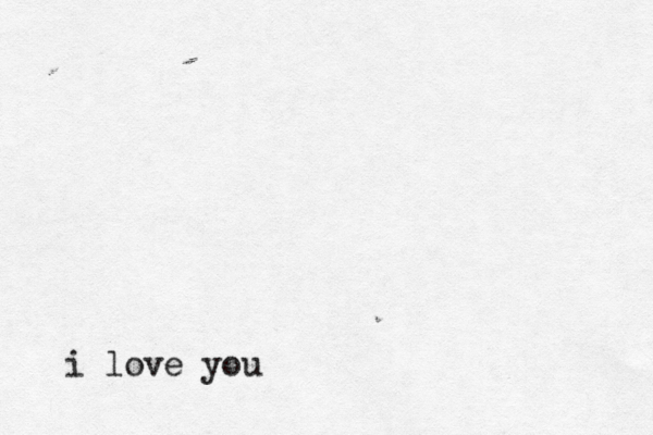 i love you