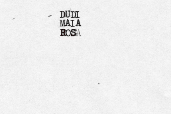 DUDI MAIA ROSA