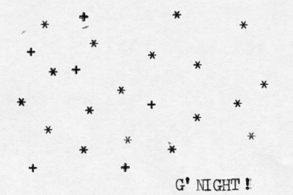 ***** *******^++++*****++ NIGHT G' ! * 
