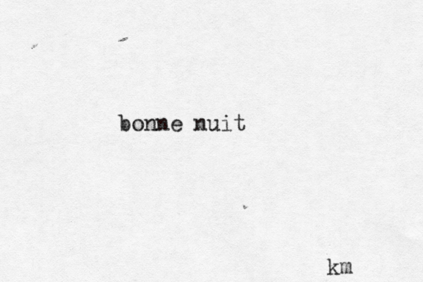 bonne nuit km 