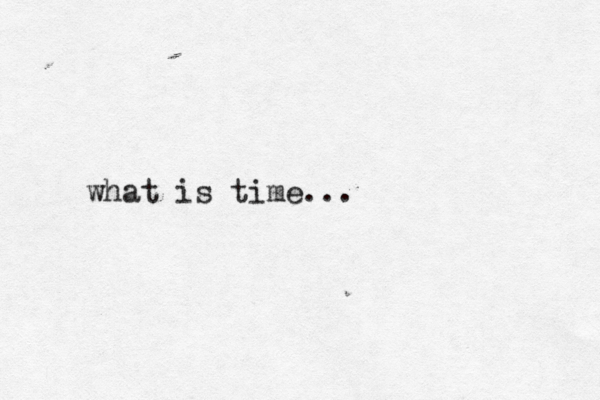 what is time...