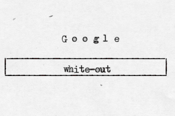 | | ______________________________ ______________________________ | | | G o o g l _ | white-out