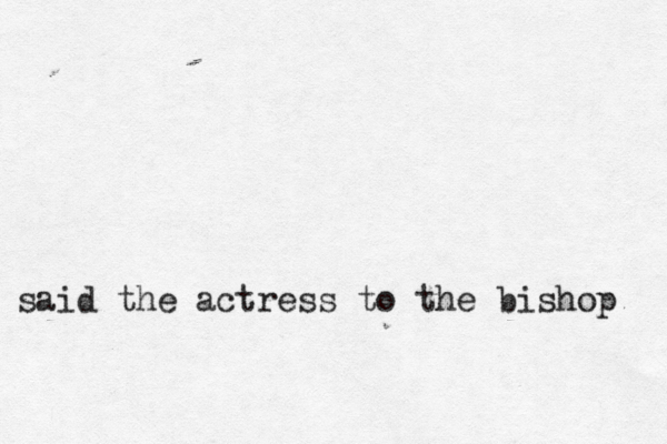 said the actress to the bishop