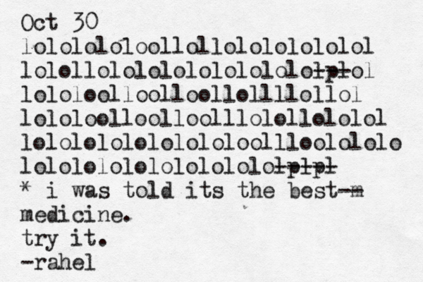 Oct 30 lololololoollollolololololol lolollolololololololololplol --- lololoolloolloollollllollol lololoolloolloolllolollololol lololololololololoollloolololo lololololololololololplpl ----- * i was told its the best m -- medicine. try it. -rahel 