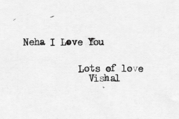 Neha I Love You Lots of love Visha