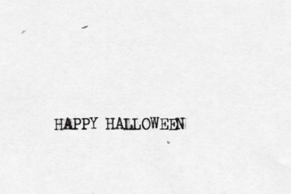 HAPPY HALLOWEEN 