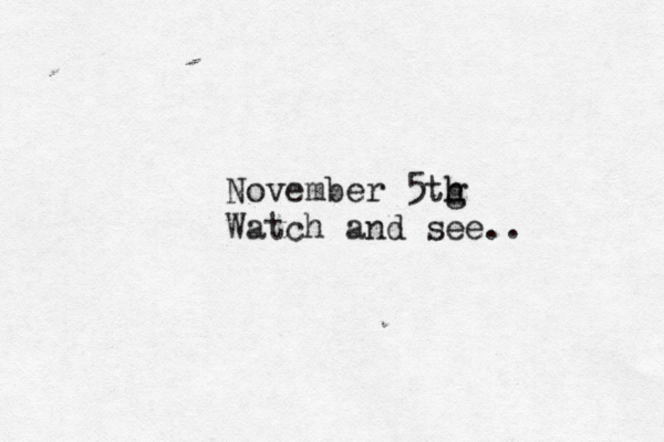 November 5tg h h Watch and see.. 