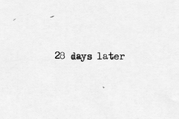 28 days later 2
