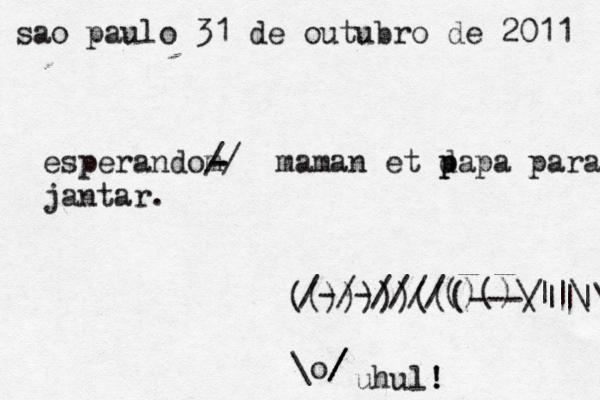 sao paulo 31 de outubro de 2011 esperandom // maman et d p papa para jantar. - - /-/-////()()\||\ (()))))(((---/|||\ \o/ / / uhul! !
