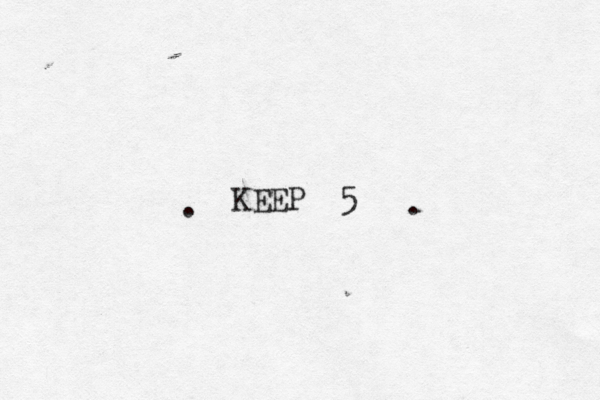 KEEP 5 . . 