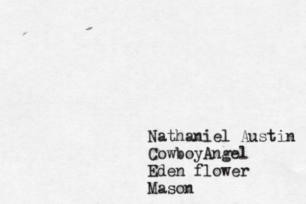 Nathaniel Austin CowboyAngel Eden flower Maso
