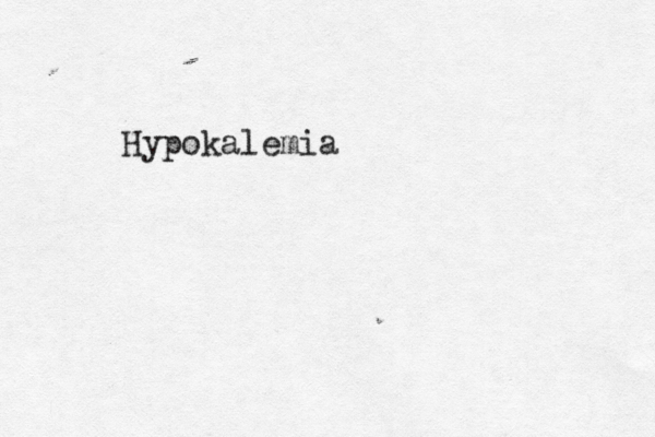 Hypokalemia
