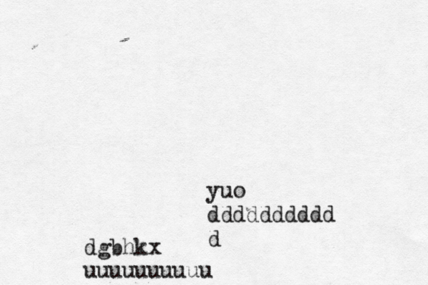 yuo dddddddddd d dgbhkx uuuuuuuuuu 