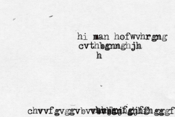 hhjgjfgjfg chvvfgvggvbvvbvbhnhghhfhgggfffcggxdddd hi man hofwvhrgng cvthbgnnghjh 