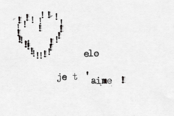 élo e je t ' aime ! ! ! ! !!!!!!!!!!!!!!!!!!!!!!!!! 