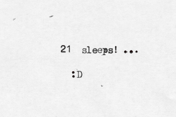 21 sleeps! ... :D