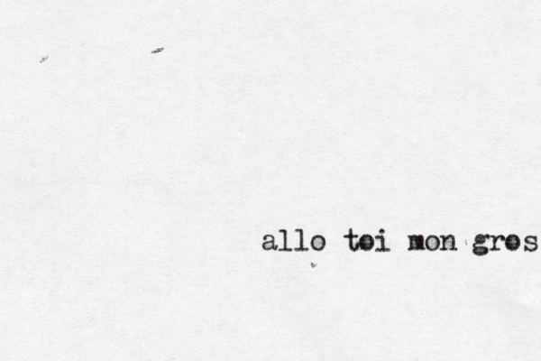 allo toi mon gros 