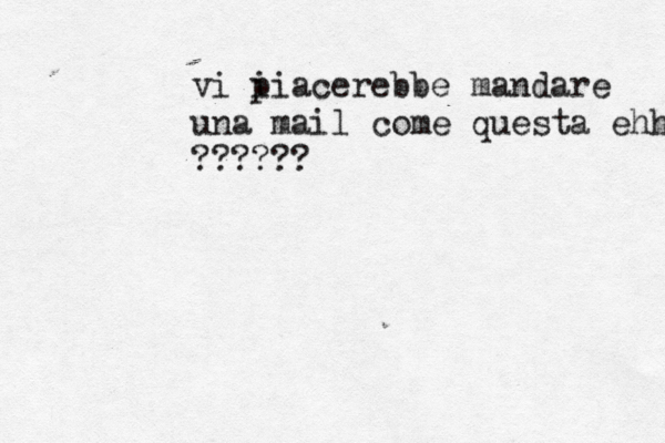 vi i piacerebbe mandare una mail come questa ehhh ?????? 