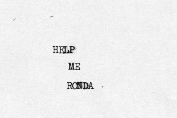 HELP ME RONDA 