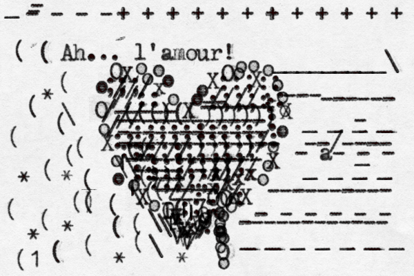 Ah... l'amour! X X X X X X X X X X x o o o o O o o o o o o o o o o o o o o o o I O o O O o o o O ----- -- ------ ------------ ------------ ------------- ----------- ----/-//// --- -----/ --- /// ////: //:: :::::::::: //// //: // / / ))))) (( )))))) ((( ((() ())( ))) ()( | | \ / OO O x x x x x c x x v V V \ \ \ | \ | \ | \ ( ( V V V / / / : / : : 0 ::;:;;;;;; :::::;;; ::; ;;; :: :;: :;;; :;;;;; :: :;; ------ _ _ - _ _ --/---- _ _ _ _ ---------- - - - - - - _ _ _ _ _ _ _ _________\ ( \ ( ( ( ( () ( ( ( \ ( ( ( ( ( ( ( ( ( ( * * * * * * ------------ - a- _ - - --- o o o o o o o o o o o :: :: : : :: 0 0 < < <> ~ } ^ + + + + + + + + + + + + _ - - - - - - * ( (