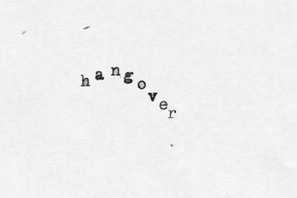 h a n g o v e r 