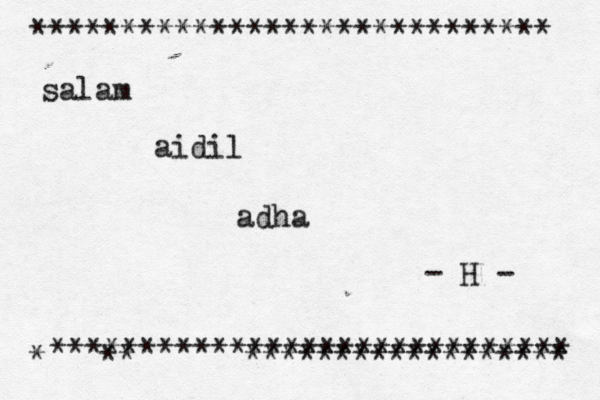 ***************************** salam aidil adha *^^^**^^^^^^****************** ***************************** - H - 