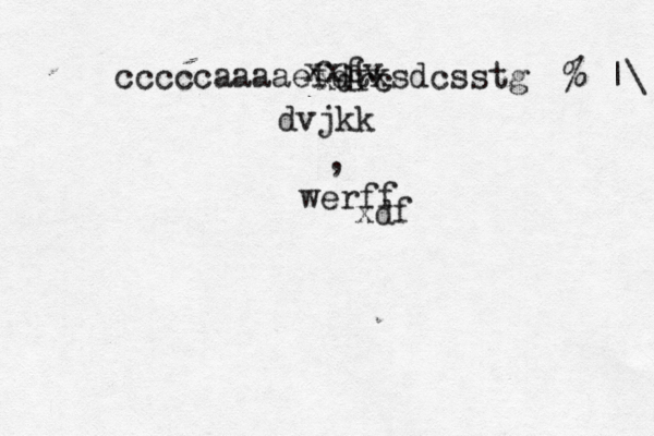 cccccaaaaefdtxsdcsstg<<%>|\~>^^~\~< }, werff xdf xxfv xdrc dvjkk 