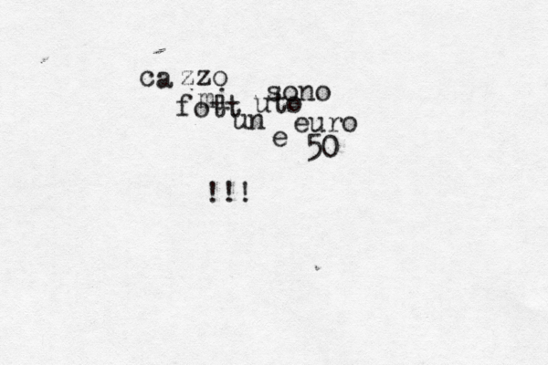 c a zzo mi sono fott uto un euro e 50 !!!