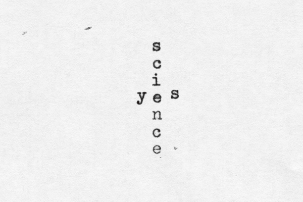 s c i e n c e y s 