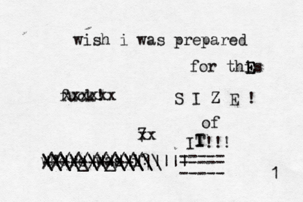 wish i was prepared for this fuck! xxxxxx   €@7 xx 1 where was i? E E E S I Z Z E ! of I T I I !! ! ----- ----- ----- /////////// ' \\\\_\\_\\\\ ••• \\\\\\\\\\\\\ |||||||||||||||| ---------- 