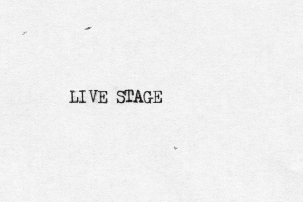 LIVE STAGE