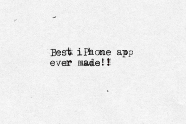 Best iPhone app ever made!!