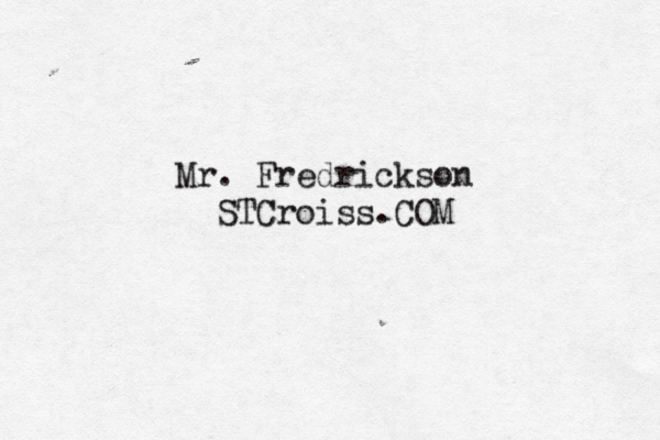 Mr. Fredrickson STCroiss.COM 