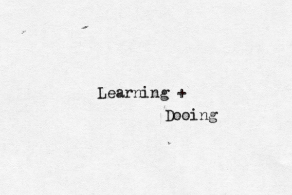 Learning + Dooing 