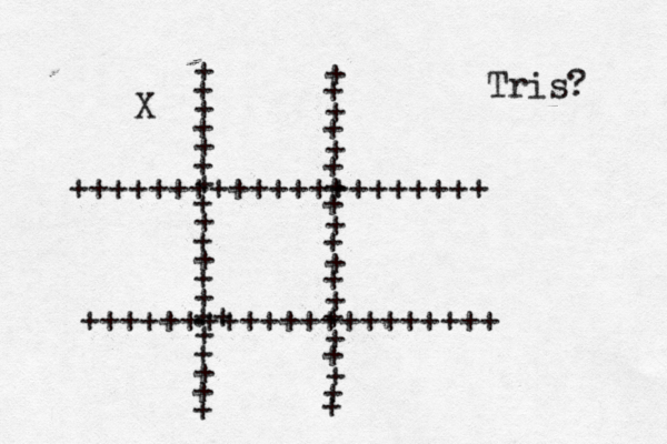 + + + + + + + + + + + + + + + .+ + + + + + + + + + + + + + + + + + + + + + +++++++++++++++++++++ +++++++++++++++++++++ + + Tris? X 