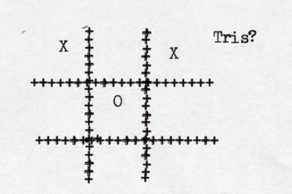 + + + + + + + + + + + + + + + .+ + + + + + + + + + + + + + + + + + + + + + +++++++++++++++++++++ +++++++++++++++++++++ + + Tris? X O X
