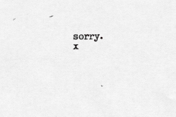 sorry. x