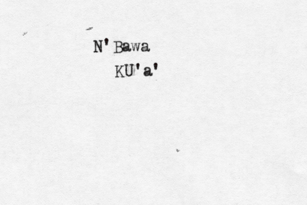 N'Bawa KU'a'