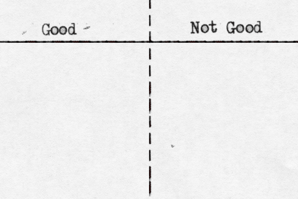 | | | | | | | | | | | | ___________________________________ Good Not Good 