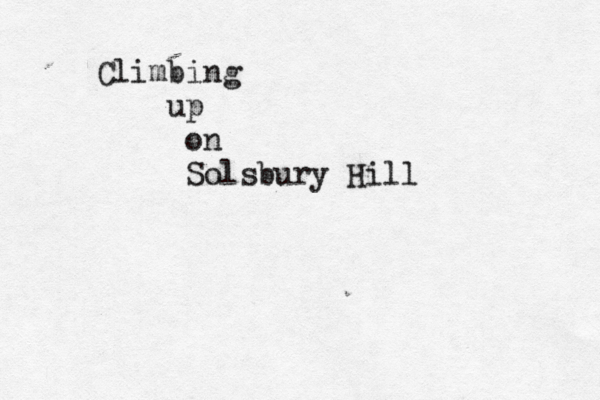 Climbing up on Solsbury Hill 